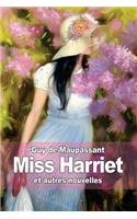 Miss Harriet: et autres nouvelles(French)