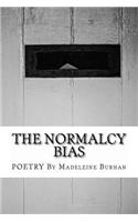 The Normalcy Bias