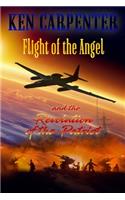 Flight of the Angel and The Revolution of the Patriot