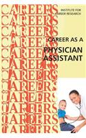 Career as a Physician Assistant: (English)