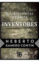 Inventores. Minibiografías ilegales