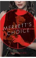 Merrett's Choice