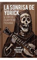 sonrisa de Yorick y otros cuentos