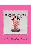 Spoken Words Written All-In