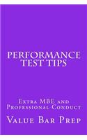 Performance Test Tips: Extra MBE and Professional Conduct