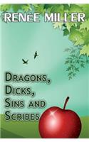 Dragons, Dicks, Sins and Scribes