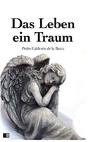 Das Leben ein Traum