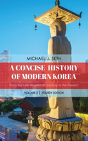 Concise History of Modern Korea