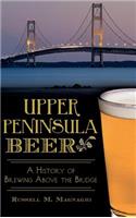 Upper Peninsula Beer