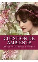 Cuestión de ambiente
