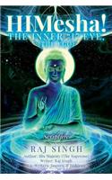 HIMesha! The Inner 