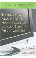 The Neal-Schuman Technology Management Handbook for School Library Media Centers