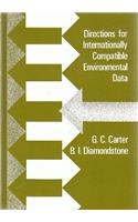 Directions For Internationally Compatible Environmental Data