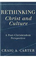 Rethinking Christ and Culture
