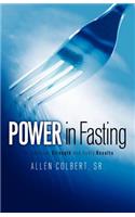 Power In Fasting