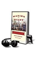 Waking Giant: America in the Age of Jackson(Playaway Adult Nonfiction)