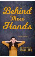 Behind These Hands