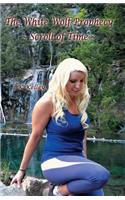 White Wolf Prophecy - Scroll of Time - Book 3