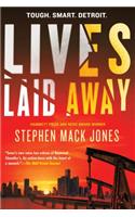 Lives Laid Away