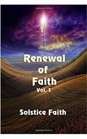 Renewal of Faith Vol. 1