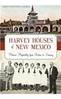 Harvey Houses of New Mexico: