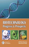 Biotechnology - Progress and Prospects