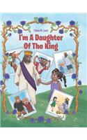 I'm A Daughter Of The King