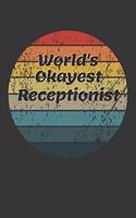 World's Okayest Receptionist Notebook