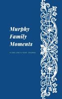Murphy Family Moments