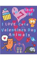 I am 7 Years Old I Love Cute Valentines Day Animals