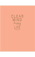 Clear Mind Happy Life