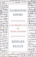 Illuminating History Lib/E: A Retrospective of Seven Decades