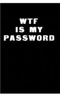 WTF Is My Password