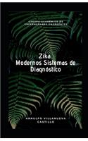 Zika Modernos Sistemas de Diagnóstico