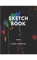 Sketchbook for Kids with prompts Creativity Drawing, Writing, Painting, Sketching or Doodling, 150 Pages, 8.5x11: A drawing book is one of the distinguished books you can draw with all comfort,