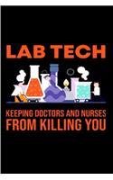 lab tech keeping doctors and nurses from killing you