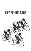 Life behind bars - Notebook