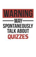 Warning May Spontaneously Talk About QUIZZES Notebook QUIZZES Lovers OBSESSION Notebook A beautiful