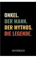 Onkel. Der Mann. Der Mythos. Die Legende Notizbuch