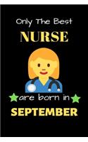 Only The Best Nurse Are Born in September