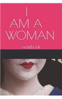 I Am a Woman: I Love My Self