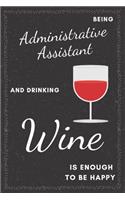 Administrative Assistant & Drinking Wine Notebook