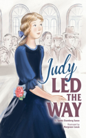 Judy Led the Way