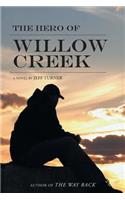 Hero of Willow Creek