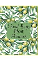 Cheat Days Meal Planner: Gifts for Friends Who Deserve to Cook and Enjoy Comfort Food While Sticking With A Weight Loss Diet Olives Motif