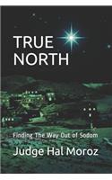 True North: Finding The Way Out of Sodom