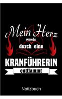 Mein Herz wurde durch eine Kranführerin entflammt: A5 Notizbuch - Liniert 120 Seiten - Geschenk/Geschenkidee zum Geburtstag - Weihnachten - Ostern - Vatertag - Muttertag - Namenstag
