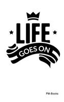Life Goes On