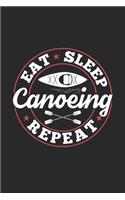 Eat Sleep Canoeing Repeat