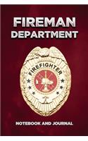 Fireman Department Firefighter Notebook and Journal
